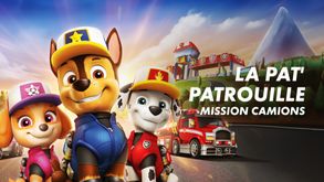 La Pat' Patrouille : Mission camion, Film Animation, Sur Paramount+